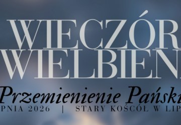 Wieczór uwielbienia - 3 sierpnia 2026